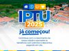 IPTU 2025 já começou!
